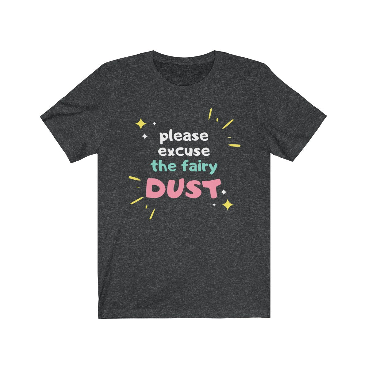 FAIRY DUST <br>unisex tee