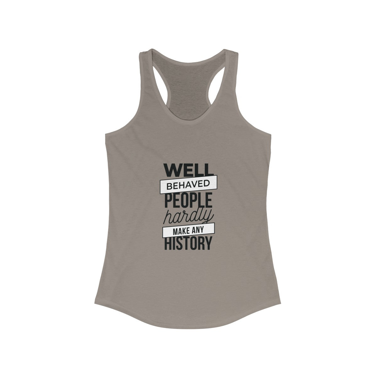 WELL-BEHAVED PEOPLE <br>women's racerback tank