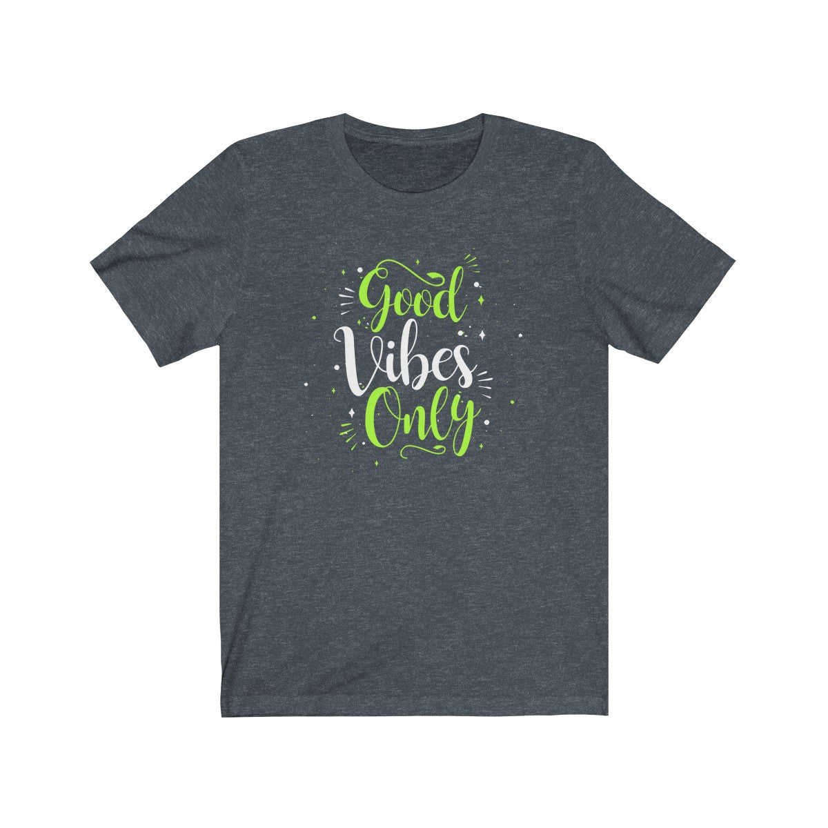 GOOD VIBES ONLY <br>unisex tee