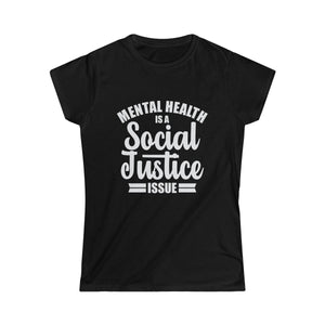 MENTAL HEALTH <br>women's softstyle tee