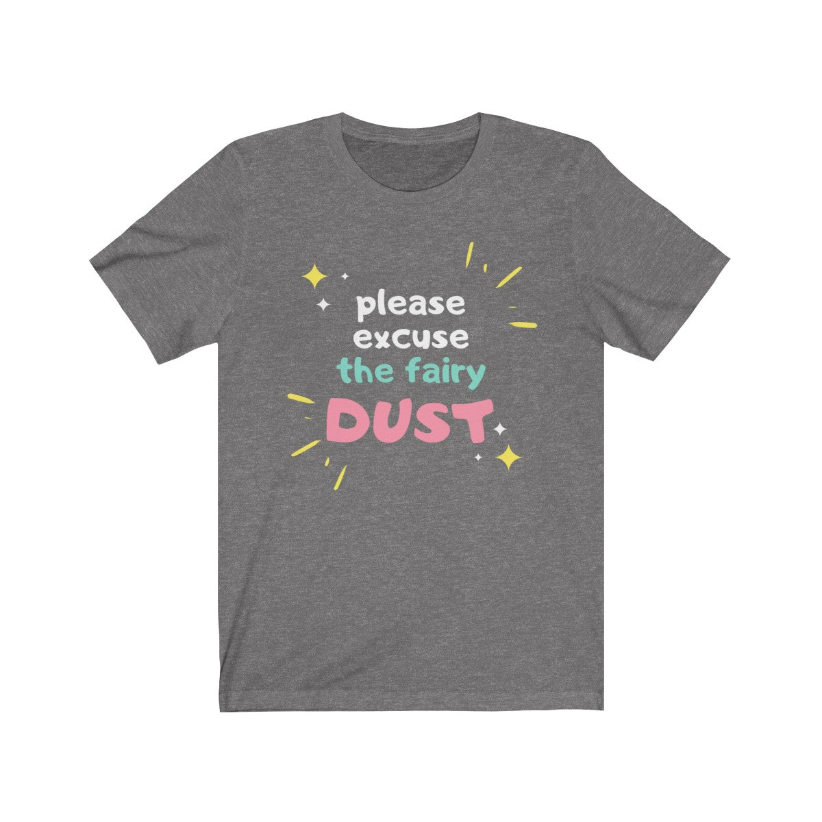 FAIRY DUST <br>unisex tee