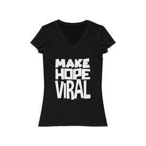 MAKE HOPE VIRAL <br>women's <br>short sleeve <br>V-neck tee