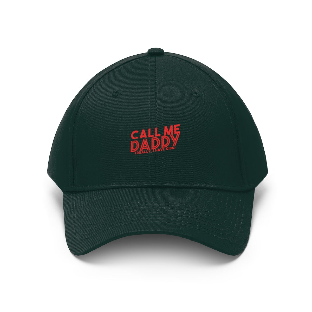 CALL ME DADDY <br>twill hat <br>(unisex)