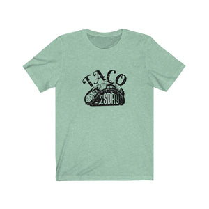 TACO 2SDAY <br>unisex tee