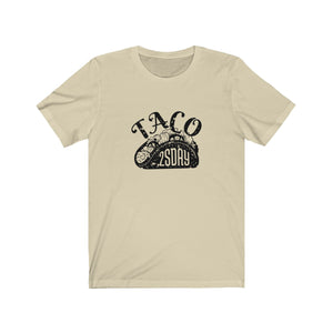 TACO 2SDAY <br>unisex tee