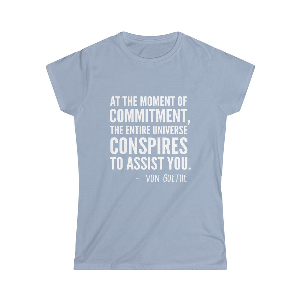 VON GOETHE QUOTE <br>women's softstyle tee