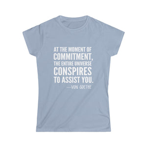 VON GOETHE QUOTE <br>women's softstyle tee