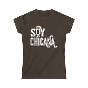 SOY CHICANA <br>women's softstyle tee