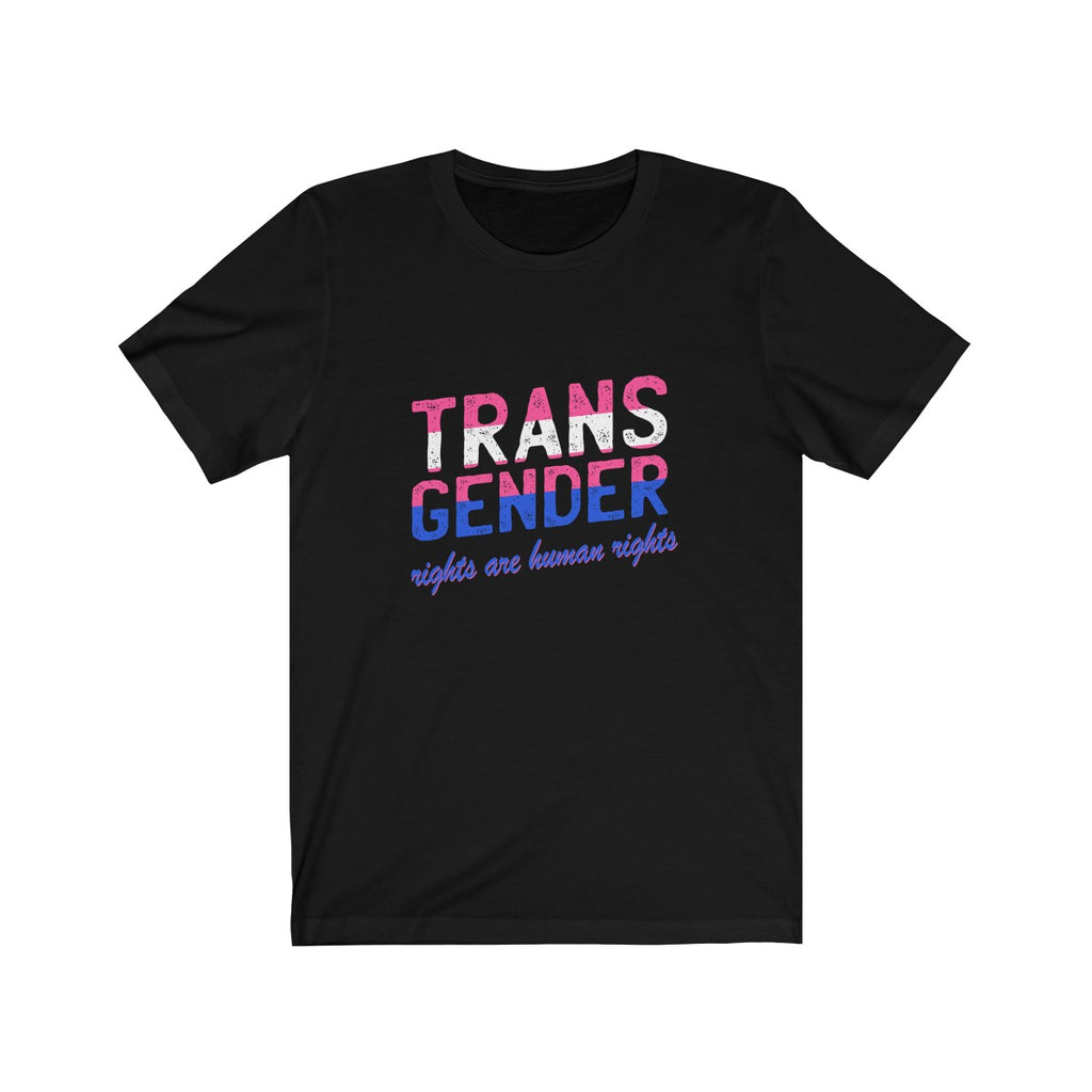 TRANS RIGHTS <br>unisex tee